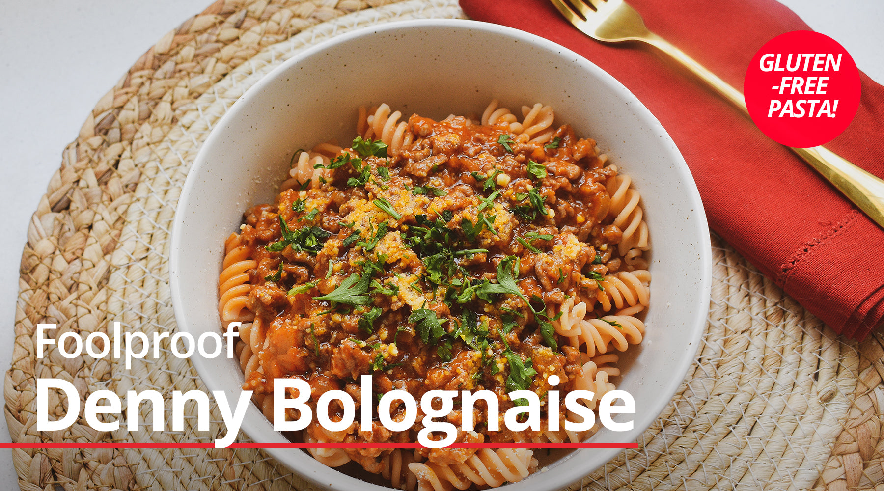 Foolproof Denny Bolognaise with Gluten-Free Pasta